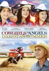 Cowgirls 'n Angels - L'estate di Dakota (2012)