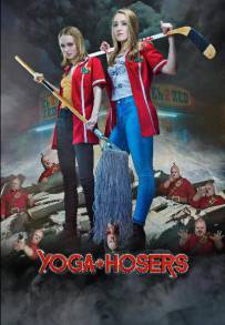 Yoga Hosers - Guerriere per sbaglio (2016)