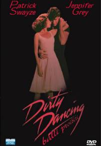 Dirty Dancing - Balli proibiti (1987)