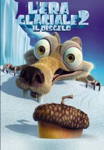 L'era glaciale 2 - Il disgelo (2006)