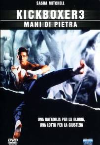Kickboxer 3 - Mani di pietra (1992)