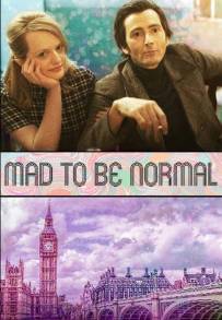 Mad to Be Normal (2017)