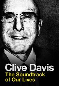 Clive Davis: The Soundtrack of Our Lives (2017)