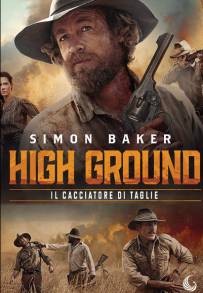 High Ground - Il cacciatore di taglie (2020)