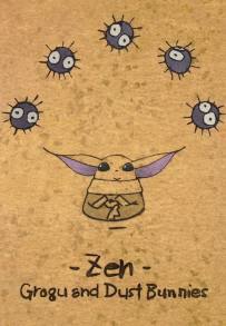 Zen – Grogu and Dust Bunnies (2022)