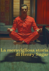 La meravigliosa storia di Henry Sugar (2023)