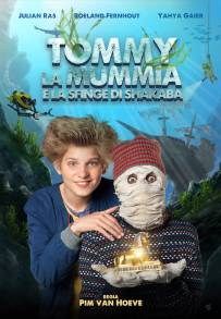 Tommy la Mummia e la Sfinge di Shakaba (2015)