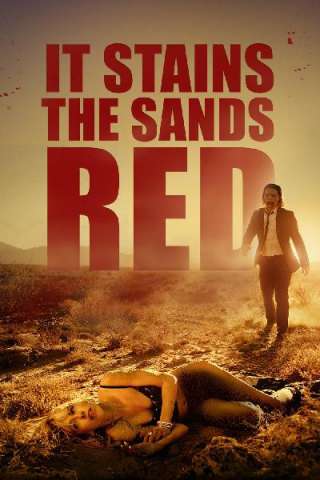 It Stains the Sands Red [HD] (2016 CB01)