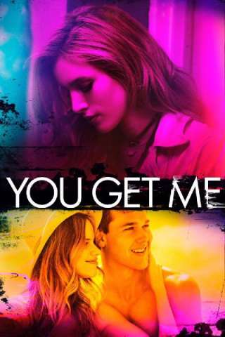 You Get Me [HD] (2017 CB01)