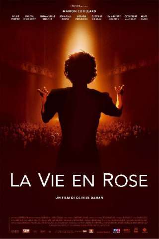 La Vie en Rose [HD] (2007 CB01)