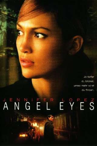 Angel Eyes - Occhi d'angelo [HD] (2001 CB01)
