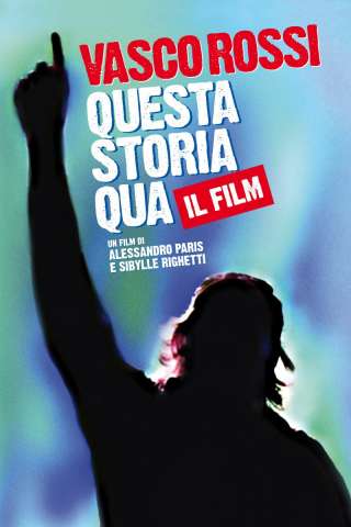 Vasco Rossi - Questa Storia Qua [HD] (2011 CB01)