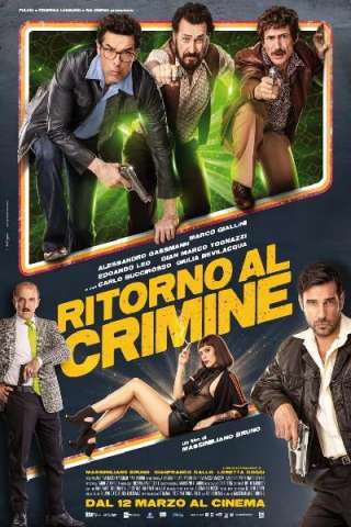 Ritorno al crimine [HD] (2020 CB01)