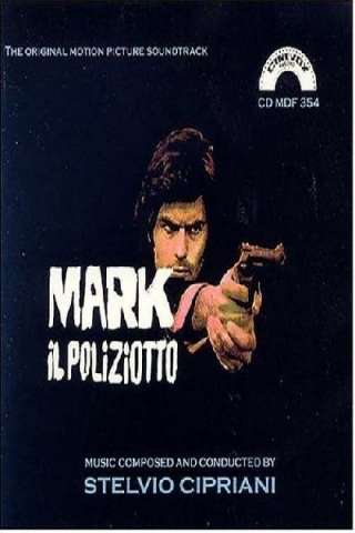 Mark il poliziotto [HD] (1975 CB01)