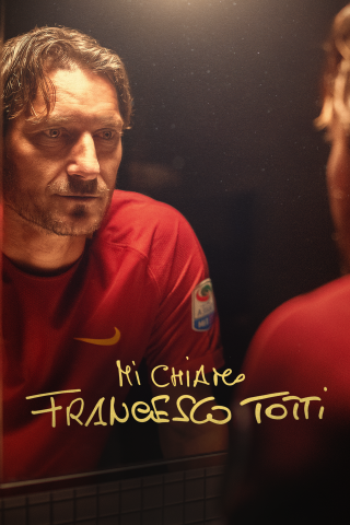 Mi chiamo Francesco Totti [HD] (2020 CB01)