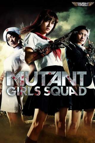 Mutant Girls Squad [HD] (2010 CB01)