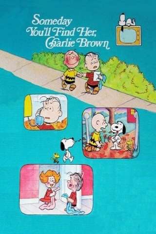 Someday You'll Find Her, Charlie Brown [DVDrip] (1981 CB01)