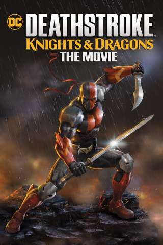 Deathstroke: Knights and Dragons - The Movie [HD] (2020 CB01)