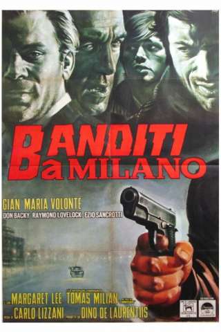 Banditi a Milano [SD] (1968 CB01)