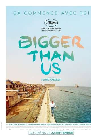 Bigger Than Us [HD] (2021 CB01)