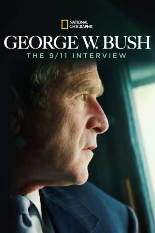 George W. Bush: The 9/11 Interview [HD] (2011 CB01)