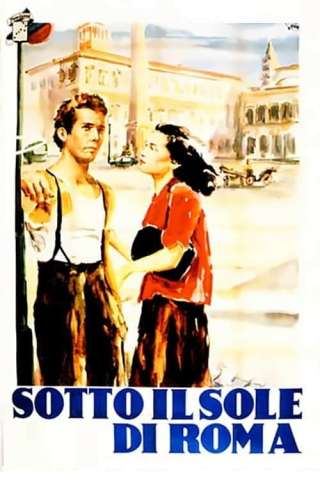 Sotto il sole di Roma [HD] (1948 CB01)