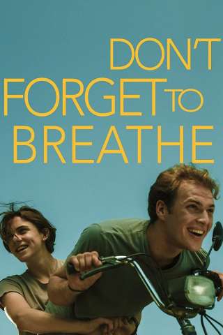 Don't Forget to Breathe [HDrip] (2019 CB01)
