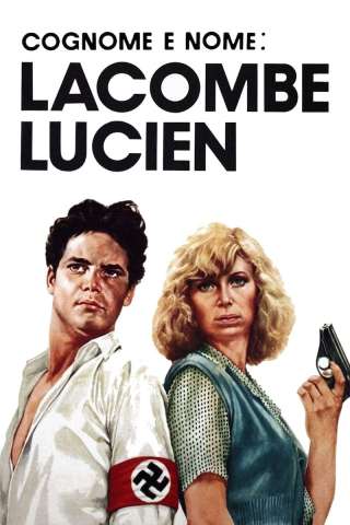Cognome e nome: Lacombe Lucien [HD] (1974 CB01)