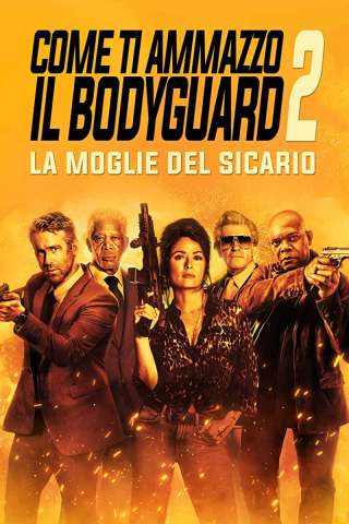Come ti ammazzo il bodyguard 2 - La moglie del sicario [HD] (2021 CB01)