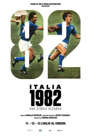 Italia 1982, una storia azzurra [HD] (2022 CB01)
