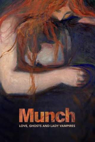 Munch. Amori, fantasmi e donne vampiro [HD] (2022 CB01)