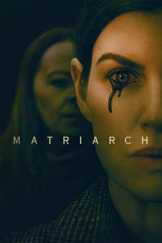 Matriarch [HD] (2022 CB01)
