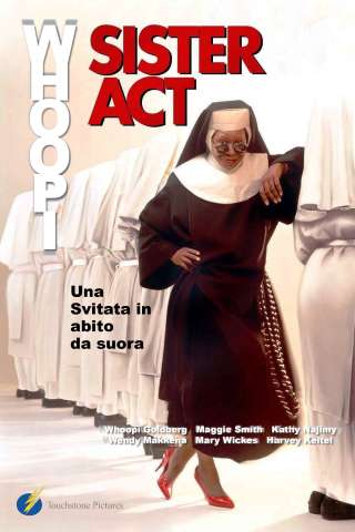 Sister Act - Una svitata in abito da suora [HD] (1992 CB01)