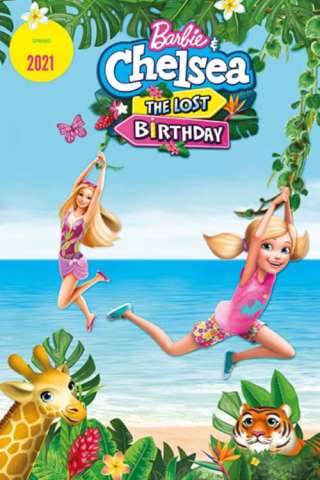 Barbie e Chelsea – Il compleanno perduto [HD] (2021 CB01)