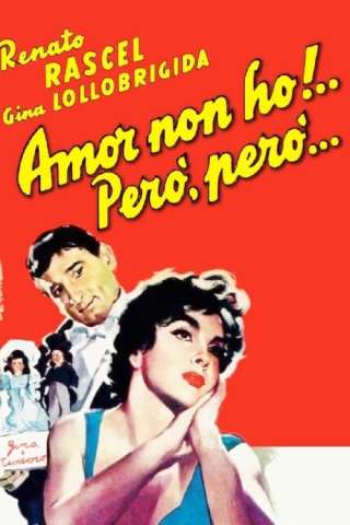 Amor non ho! Però, però... [HD] (1951 CB01)