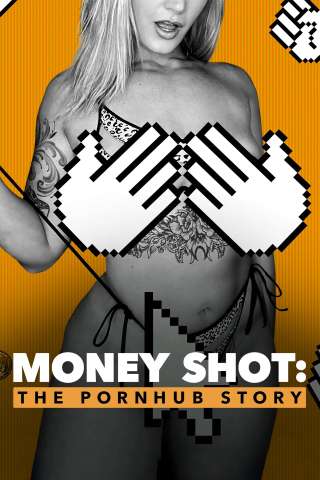 Money Shot: la storia di Pornhub [HD] (2023 CB01)