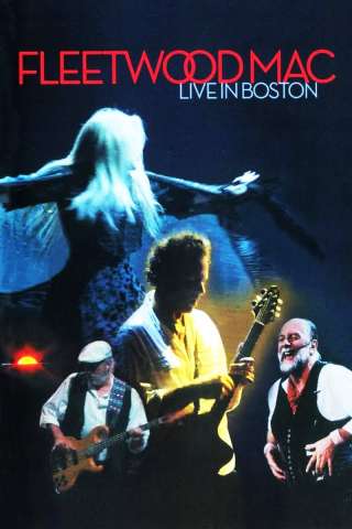 Fleetwood Mac: Live in Boston [HD] (2004 CB01)
