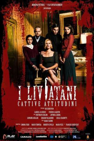 I Liviatani - Cattive attitudini [HD] (2020 CB01)