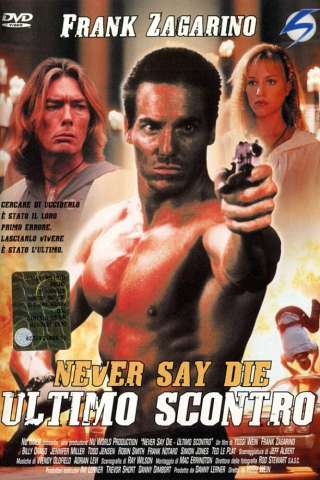 Never Say Die [HD] (1994 CB01)