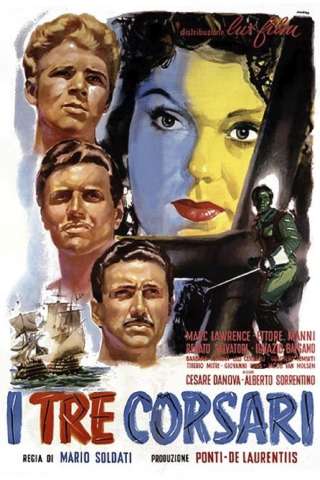 I tre corsari [HD] (1952 CB01)