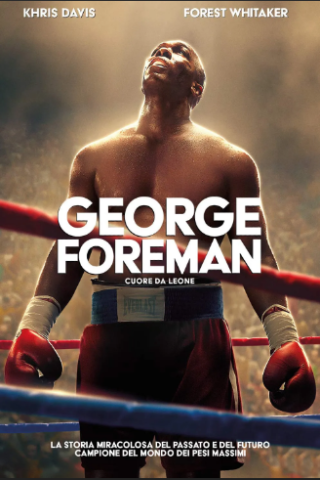 George Foreman - Cuore da leone [HD] (2023 CB01)