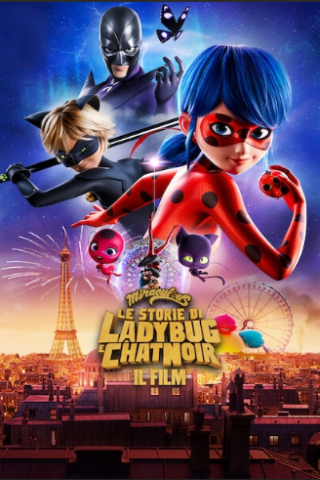 Miraculous - Le storie di Ladybug e Chat Noir: Il film [HD] (2023 CB01)