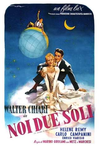 Noi due soli [HD] (1952 CB01)