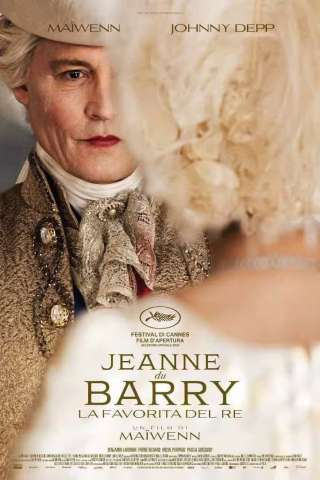 Jeanne du Barry - La favorita del Re [HD] (2023 CB01)
