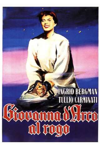 Giovanna d'Arco al rogo [HD] (1954 CB01)