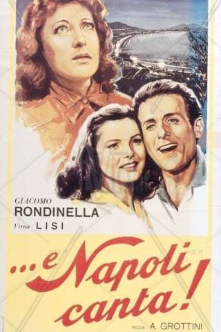 ...e Napoli Canta! [HD] (1953 CB01)