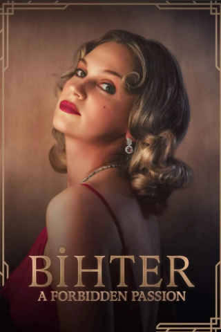 Bihter: A Forbidden Passion [HD] (2023 CB01)