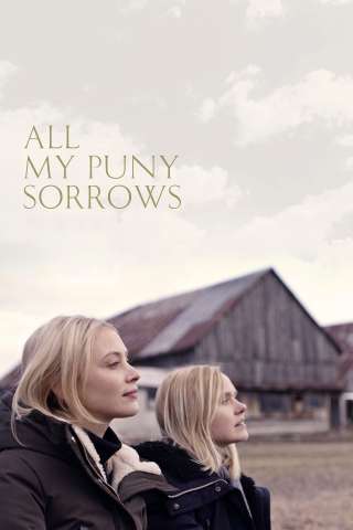 All My Puny Sorrows [HD] (2023 CB01)