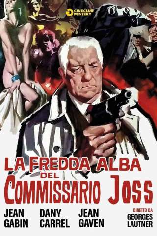 La Fredda Alba Del Commissario Joss [HD] (1968 CB01)