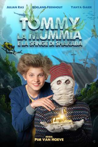 Tommy la Mummia e la Sfinge di Shakaba [HD] (2015 CB01)